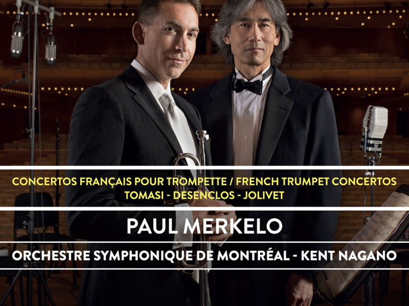 French Trumpet Concertos: Tomasi - Désenclos - Jolivet