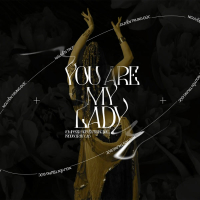 You Are My Lady (Single)
