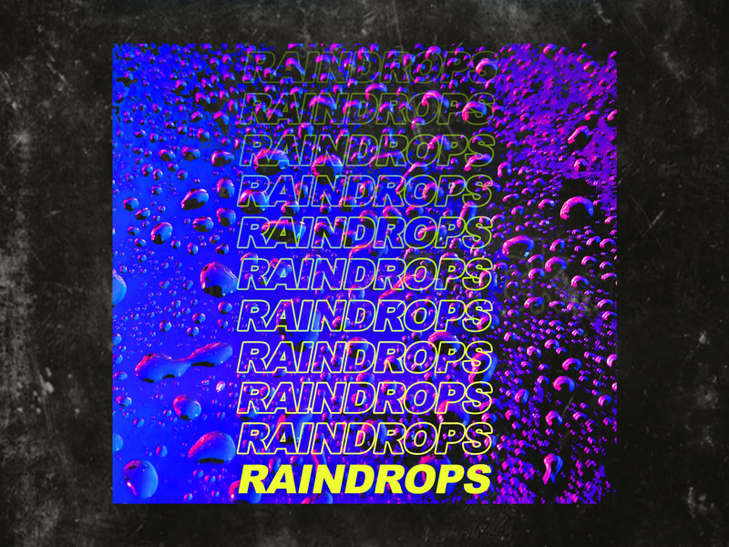 Raindrops (Single)
