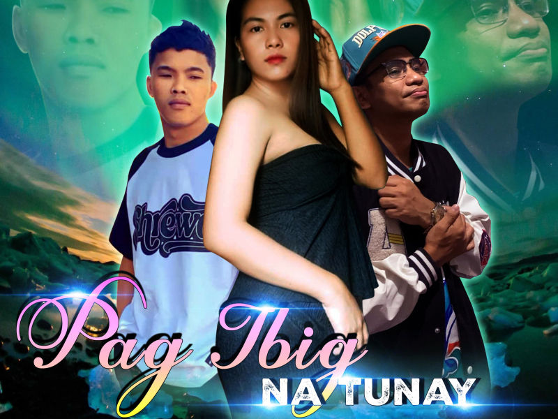 Pag Ibig Na Tunay (with Misz.Nam & Jmc One) (Single)