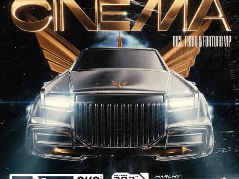 CINEMA (incl. Fame & Fortune VIP) (EP)