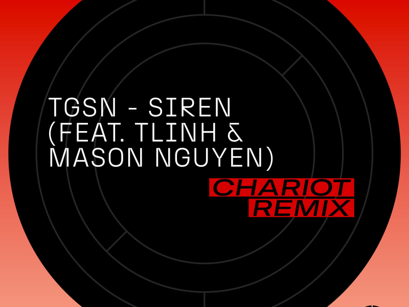 Siren (Chariot Remix) (Single)