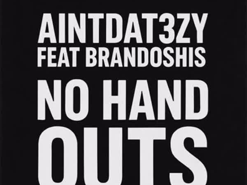 No Hand Outs (Single)