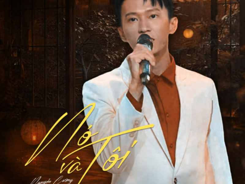 Nó Và Tôi (Single)