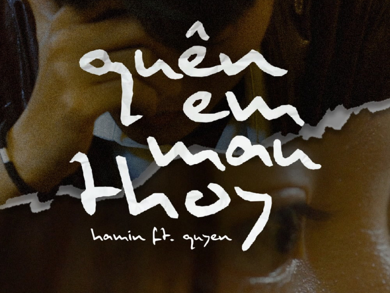 Quên Em Mau Thôi (Single)