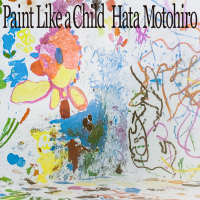 Paint Like a Child (Single)