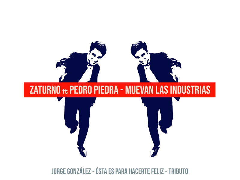 Muevan las Industrias: Tributo a Jorge González (Single)