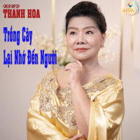 Trồng Cây Lại Nhớ Đến Người (Single)