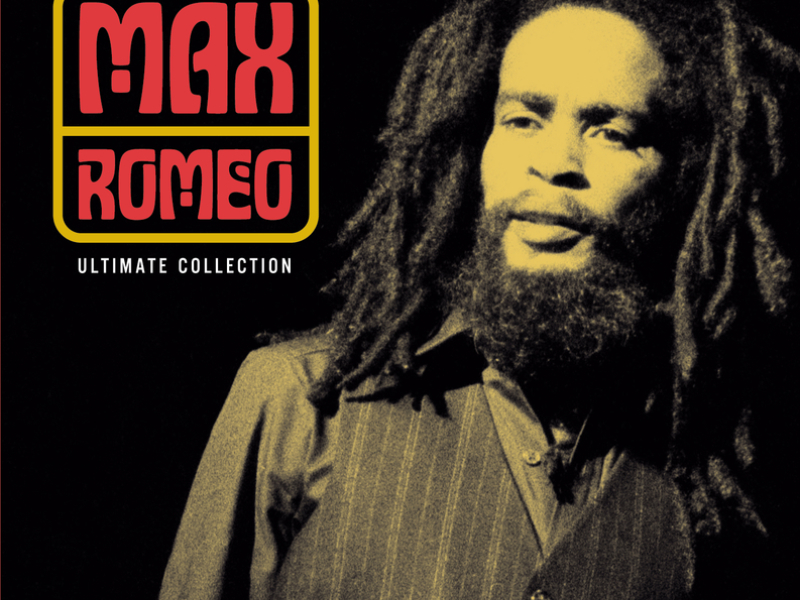 Ultimate Collection:  Max Romeo