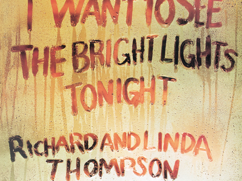 I Want To See The Bright Lights Tonight