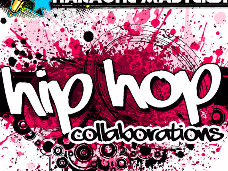 Karaoke Masters: Hip Hop Collaborations