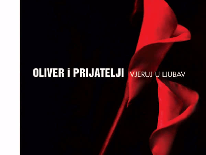 Oliver i prijatelji - Vjeruj u ljubav