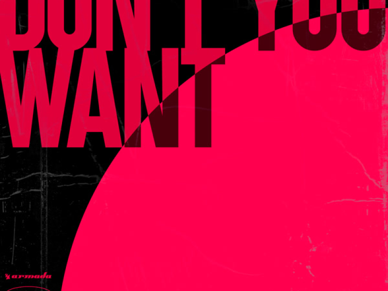 Don't You Want (Single)