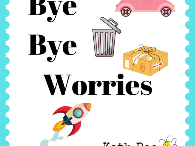 Bye Bye Worries (Single)