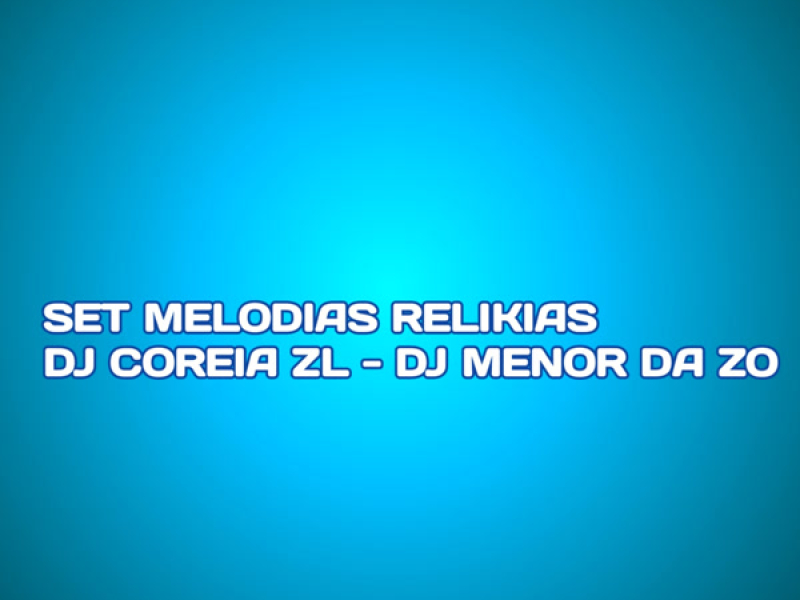 SET MELODIAS RELIKIA (Single)