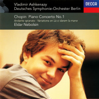 Chopin: Piano Concerto No. 1; Andante spianato & Grande Polonaise; Variations on 