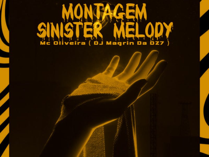 Montagem Sinister Melody (Single)