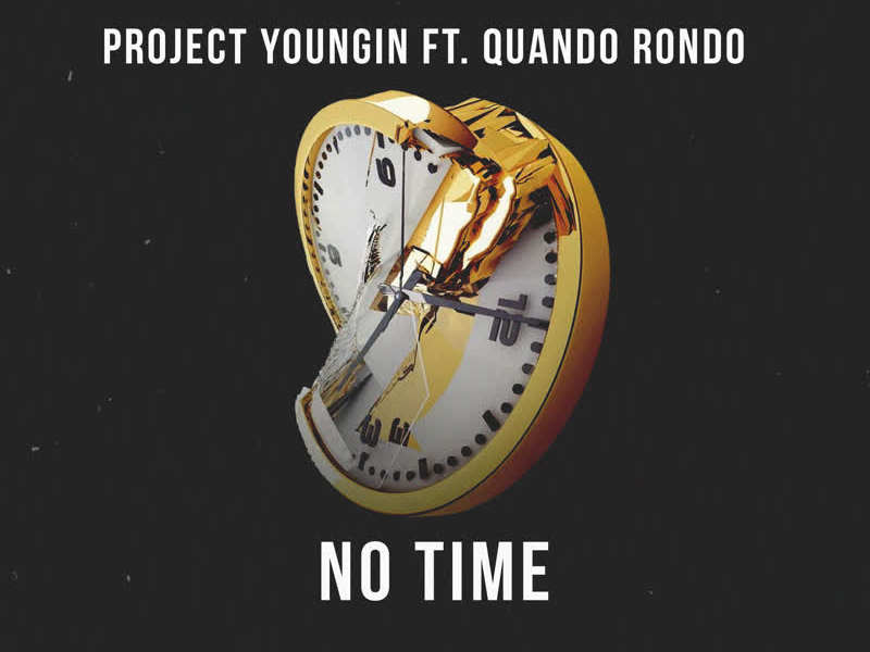 No Time (feat. Quando Rondo) (Single)