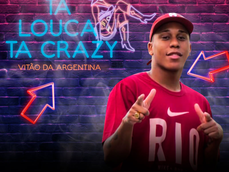 Tá Louca Tá Crazy (Single)