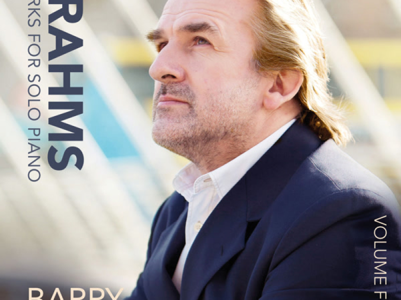 Brahms: Works for Solo Piano, Vol. 4
