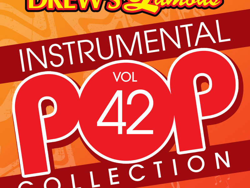 Drew's Famous Instrumental Pop Collection (Vol. 42)