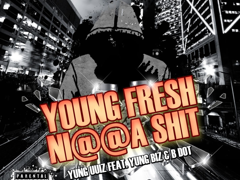 YFNS (feat. Yung Biz & B Dot) (Single)