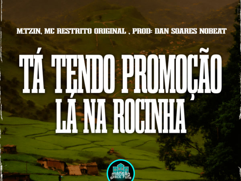 Ta Tendo Promoção Lá Na Rocinha (Single)