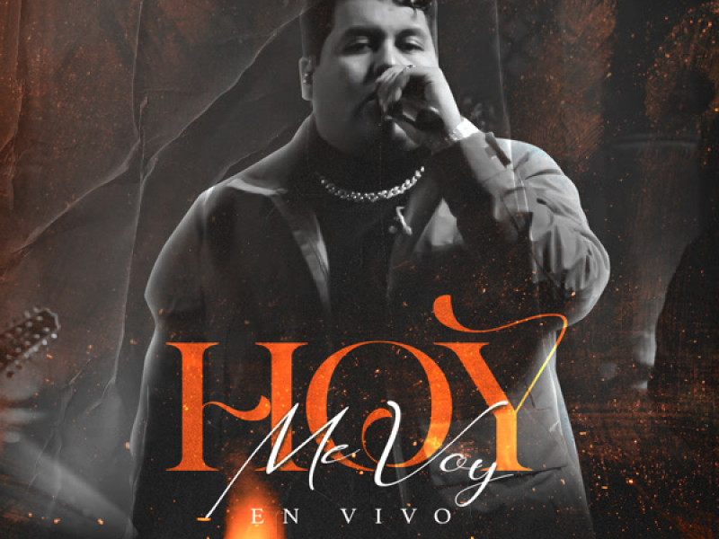 Hoy Me Voy (En Vivo) (Single)