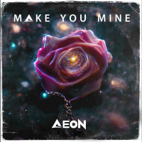 Make You Mine (Single)