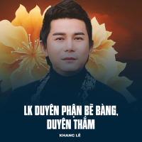 LK Duyên Phận Bẽ Bàng, Duyên Thắm (Single)
