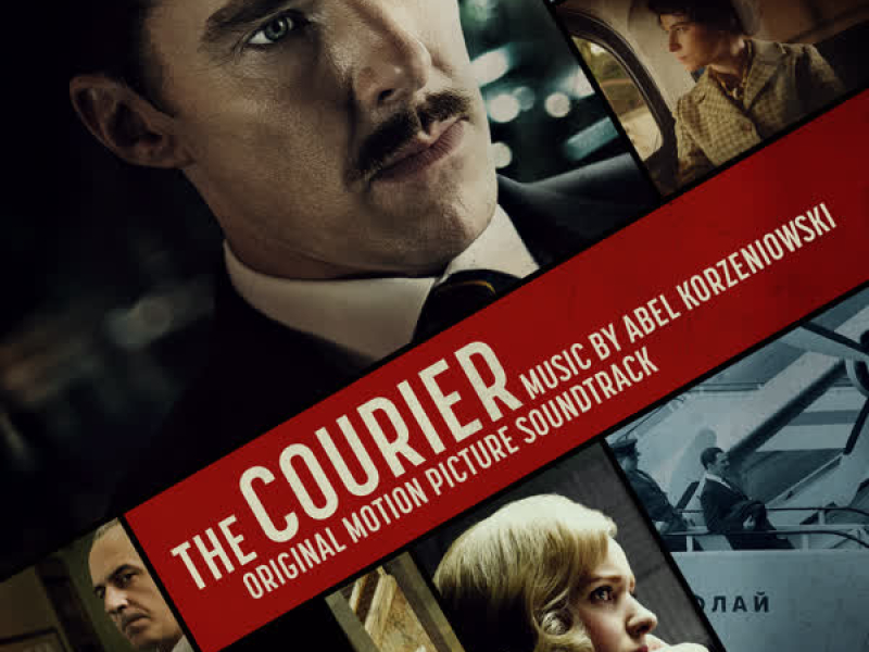The Courier (Original Motion Picture Soundtrack)