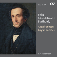 Mendelssohn: 6 Orgelsonaten, Op. 65