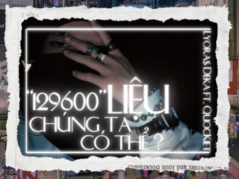 “129600” liệu chúng ta có thể? (Single)