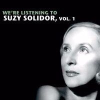 We're Listening To Suzy Solidor, Vol. 1