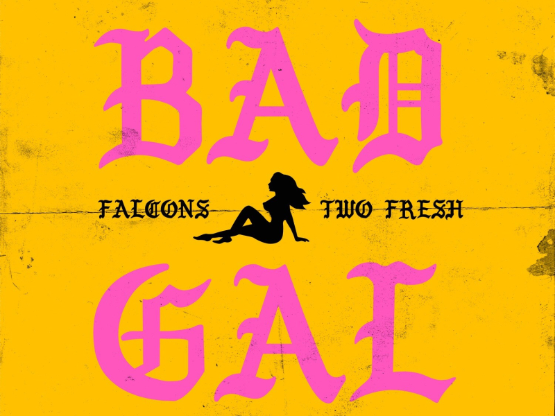 Bad Gal (Single)