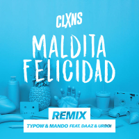 Maldita Felicidad (Single)
