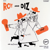 Roy And Diz (Expanded Edition)