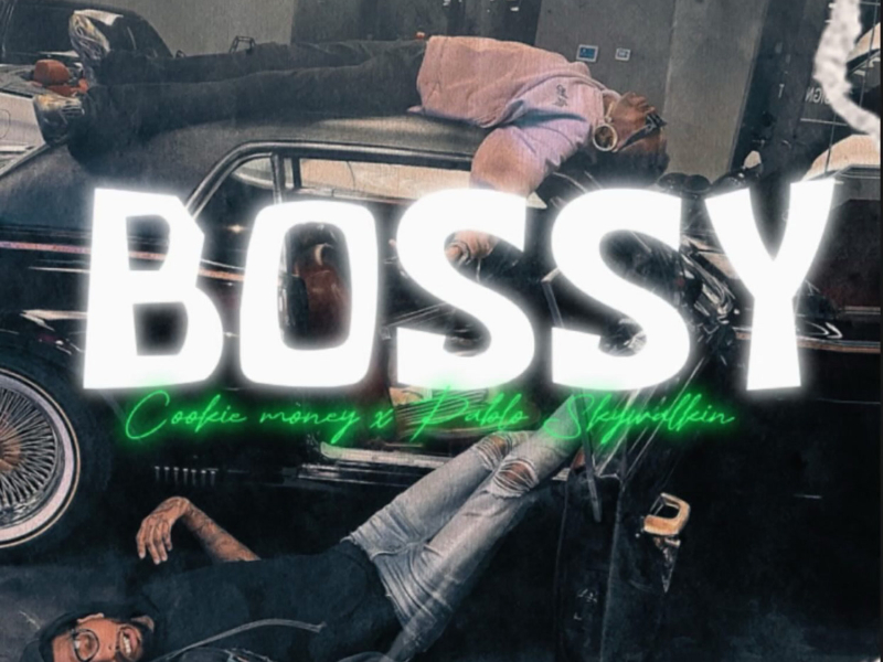Bossy (Single)