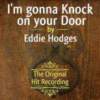 The Original Hit Recording - I'm gonna Knock on your Door (Single)