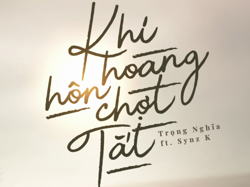 Khi Hoàng Hôn Chợt Tắt (Single)