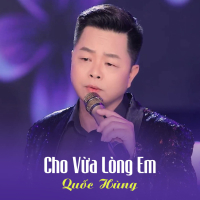 Cho Vừa Lòng Em (Single)