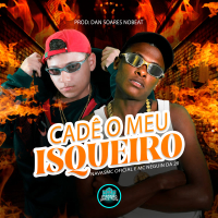 Cadê Meu Isqueiro (Single)