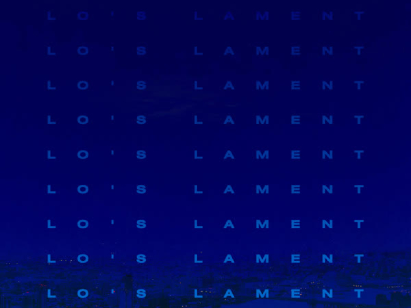 Lo's Lament (Single)