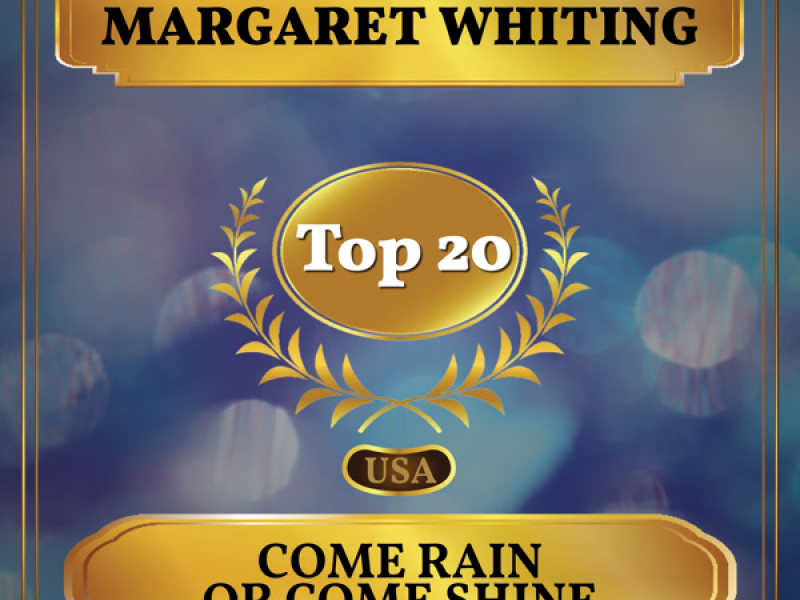 Come Rain or Come Shine (Billboard Hot 100 - No 17) (Single)