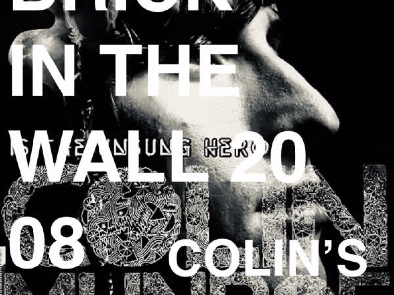 Brick in the Wall 2008 (Colin's Version) (Single)