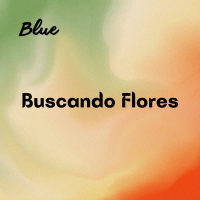 Buscando Flores (Single)