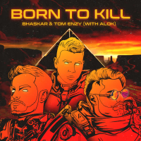 Born to Kill (with Alok) (Single)
