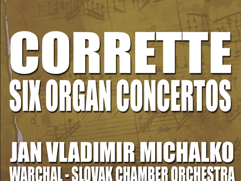 Corrette: Six Concertos for Organ
