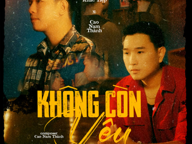 Không Còn Yêu (Single)