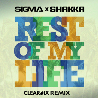 Rest Of My Life (Clear Six Edit) (Single)